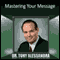Mastering Your Message (Unabridged) audio book by Dr. Tony Alessandra