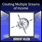 Creating Multiple Streams of Income (Unabridged) audio book by Robert Allen