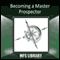 Becoming a Master Prospector (Unabridged) audio book by Jeffrey Combs