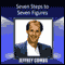 Seven Steps to Seven Figures (Unabridged)