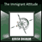 The Immigrant Attitude audio book by Krish Dhanam
