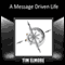A Message-Driven Life (Unabridged) audio book by Tim Elmore