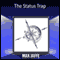 The Status Trap (Unabridged) audio book by Max Jaffe