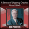 A Sense of Urgency Creates Great Work audio book by Bob Proctor