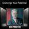 Challenge Your Potential audio book by Bob Proctor
