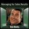 Managing for Sales Results (Unabridged)