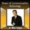 Power of Communication Technology