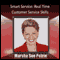 Smart Service: Real Time Customer Service Skills (Unabridged) audio book by Marsha Sue Petrie