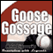 Ann Liguori's Audio Hall of Fame: Goose Gossage audio book by Goose Gossage