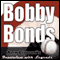 Ann Liguori's Audio Hall of Fame: Barry Bonds audio book by Barry Bonds