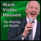 Rip-Roaring Job Wealth: Succeeding in Any Economy audio book by Mark Victor Hansen