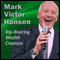 Rip-Roaring Wealth Creation: You've Waited Long Enough...Wealth creation is available to you NOW! audio book by Mark Victor Hansen