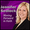 Moving Forward in Faith audio book by Jennifer Sedlock