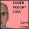 Easier Weight Loss with David Laing audio book by David Laing