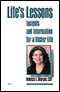 Life's Lessons: Insights and Information for a Richer Life audio book by Rebecca L. Morgan