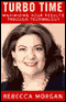 TurboTime: Maximizing Your Results Through Technology audio book by Rebecca L. Morgan