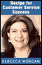 Recipe for Customer Service Success