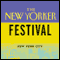 The New Yorker Festival: Monica Ali and Aleksandar Hemon audio book by Monica Ali, Aleksandar Hemon