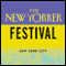 The New Yorker Festival: Global Warming: Confronting Climate Change audio book by James Hansen, Martin Hoffert, Robert Socolow, more