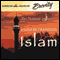 Understanding Islam (Unabridged)