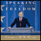 Speaking of Freedom: The Collected Speeches audio book by George H.W. Bush