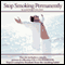 Stop Smoking Permanently audio book by Lyndall Briggs and Gary Green