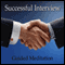 Guided Meditation for a Successful Interview: Confidence & Drive, Communication & Positivity, Silent Meditation, Self Help Hypnosis & Wellness audio book by Val Gosselin