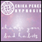 Cambia tus Malos Habitos Hipnosis [Change Your Bad Habits Hypnosis] audio book by Erika Perez