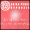Ley de la Atraccion: Amor y Relaciones Hipnosis [Law of Attraction: Love & Relationships] audio book by Erika Perez