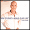 How to Craft a World Class Life audio book by Robin Sharma