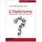 L'illettrisme: Comprendre, prvenir, remdier