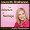 The Adventure of Marriage (Unabridged)