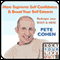 Have Supreme Self Confidence & Boost Your Self Esteem (Unabridged) audio book by Pete Cohen