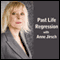 Past Life Regression (Unabridged) audio book by Anne Jirsch