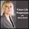 Future Life Progression (Unabridged)