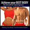 Achieve Your Best Body audio book by Christian Baker