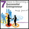 7 Steps to Becoming a Successful Entrepreneur