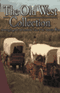 The Old West Collection: Amazing Legends and Incredible Tales of the American West (Unabridged) audio book by Readio Theatre