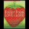 When Food is Food & Love is Love: A Step-by-Step Spiritual Program to Break Free from Emotional Eating audio book by Geneen Roth