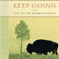 Keep Going: The Art of Perseverance