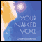 Your Naked Voice