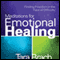 Meditations for Emotional Healing: Finding Freedom in the Face of Difficulty audio book by Tara Brach