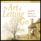 The Art of Letting Go: Living the Wisdom of Saint Francis audio book by Richard Rohr