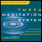 Theta Meditation System audio book by Jeffrey Thompson