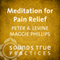 Meditation for Pain Relief audio book by Peter A. Levine, Maggie Phillips