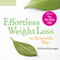 Effortless Weight Loss: The Ayurvedic Way audio book by Suhas Kshirsagar